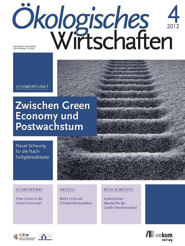 					Ansehen Bd. 27 Nr. 4 (2012): Zwischen Green Economy und Postwachstum
				
