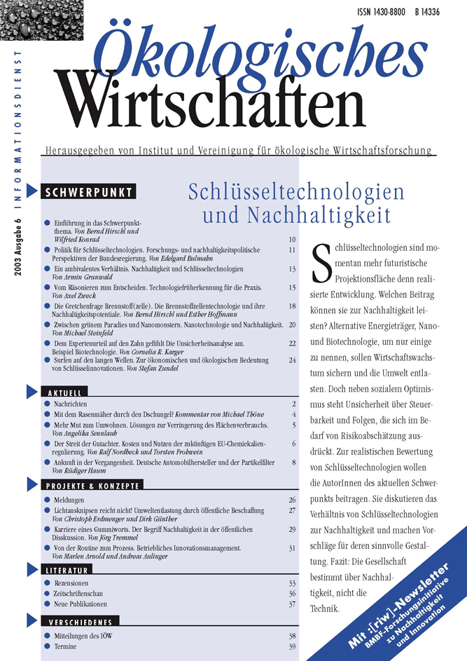 					Ansehen Bd. 18 Nr. 6 (2003): Schlüsseltechnologien  und Nachhaltigkeit
				